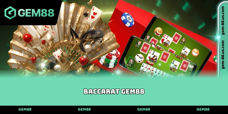 Baccarat GEM88