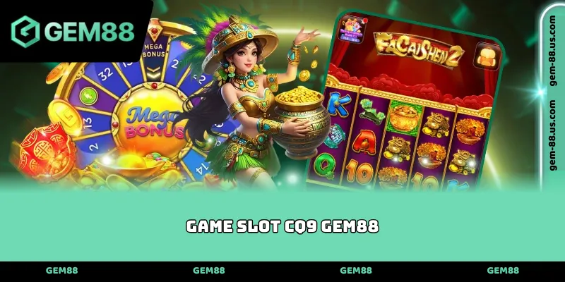 Game Slot CQ9 GEM88