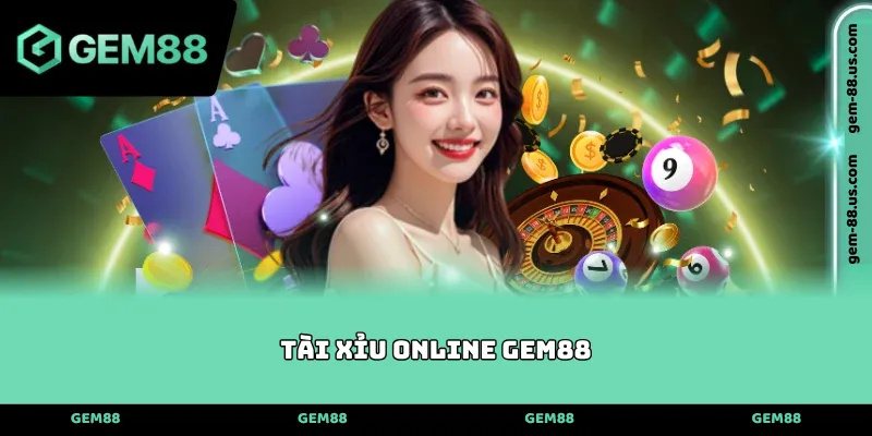 Tài xỉu online Gem88